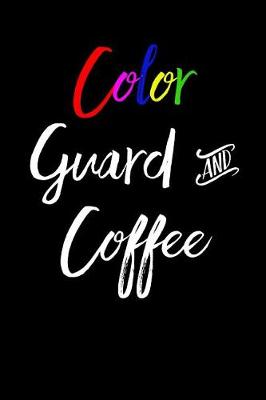 Book cover for Color Guard and Coffee