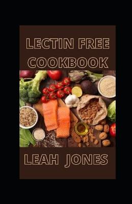 Book cover for Lectin Free Cookbook