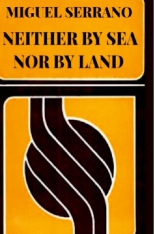 Cover of Neither By Sea Nor By Land