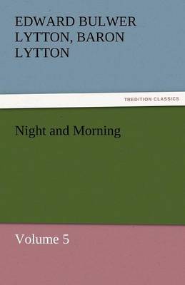 Book cover for Night and Morning, Volume 5