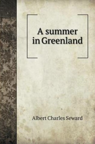 Cover of A summer in Greenland