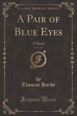 Book cover for A Pair of Blue Eyes, Vol. 2 of 3