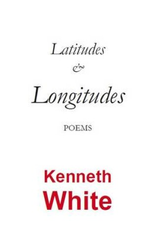 Cover of Latitudes and Longitudes: Poems