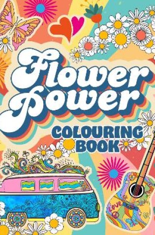 Cover of Flower Power Colouring Book