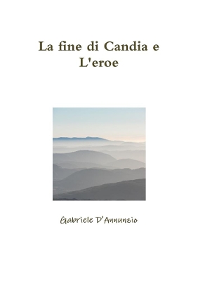 Book cover for La fine di Candia e L'eroe