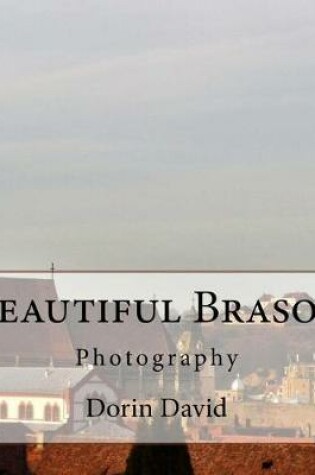 Cover of Beautiful Brasov