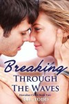 Book cover for Breaking Through the Waves