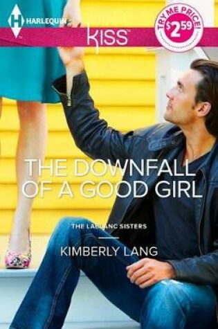 Cover of The Downfall of a Good Girl