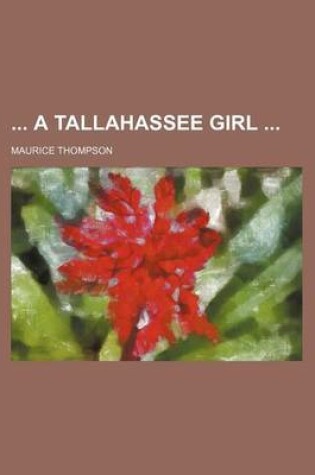 Cover of A Tallahassee Girl