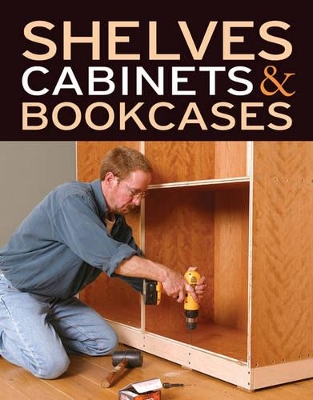 Book cover for Shelves, Cabinets & Bookcases