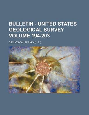 Book cover for Bulletin - United States Geological Survey Volume 194-203