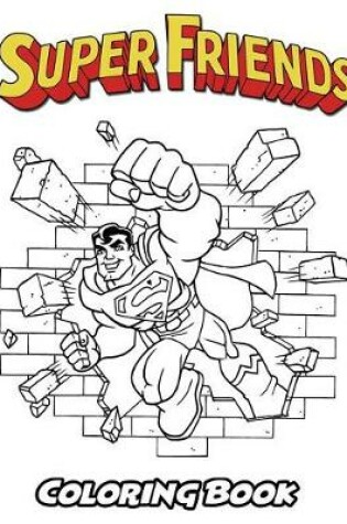 Cover of Superfriends Coloring Book