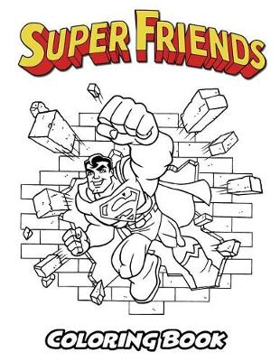 Book cover for Superfriends Coloring Book