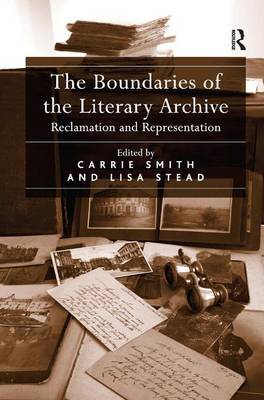 Book cover for The Boundaries of the Literary Archive