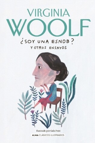 Cover of ¿Soy Una Esnob? Y Otros Ensayos / Am I a Snob? and Other Essays