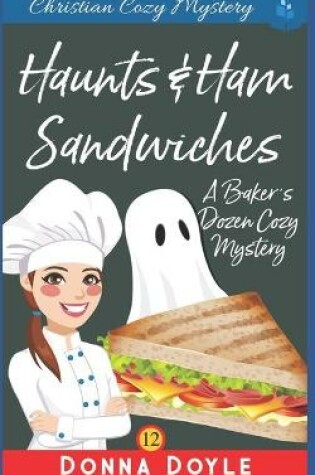 Cover of Haunts & Ham Sandwiches