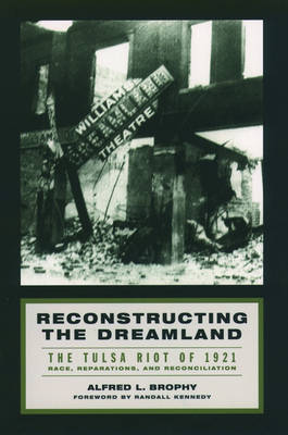 Book cover for Reconstructing the Dreamland - The Tulsa Race Riot of 1921