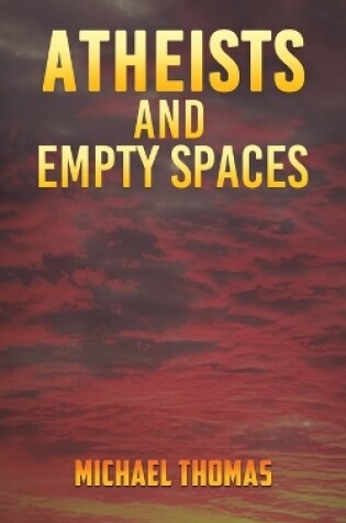 Cover of Atheists and Empty Spaces