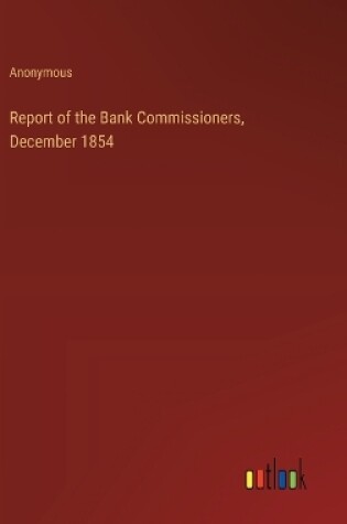 Cover of Report of the Bank Commissioners, December 1854