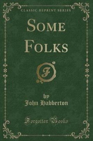 Cover of Some Folks (Classic Reprint)