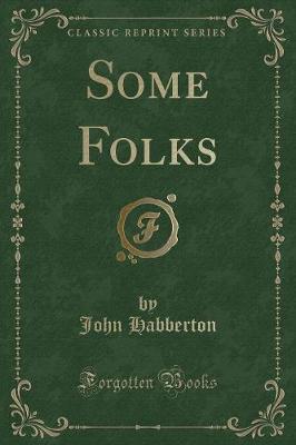 Book cover for Some Folks (Classic Reprint)