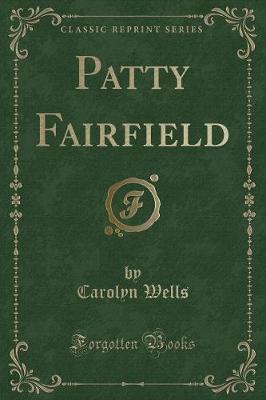Book cover for Patty Fairfield (Classic Reprint)