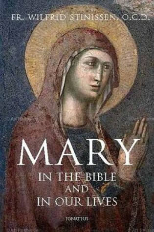 Cover of Mary in the Bible and in Our Lives