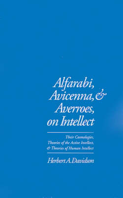 Book cover for Alfarabi, Avicenna, and Averroes, on Intellect