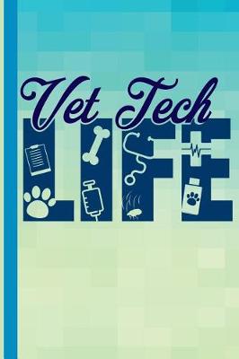 Book cover for Vet Tech Life