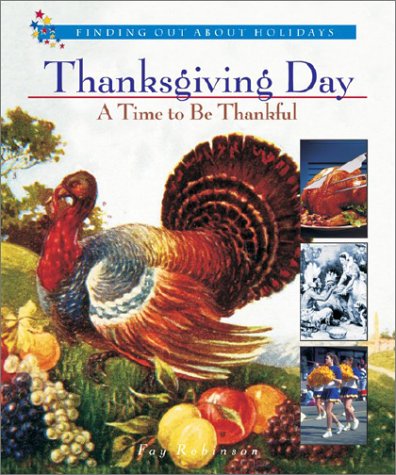 Cover of Thanksgiving Day: A Time to Be Thankful
