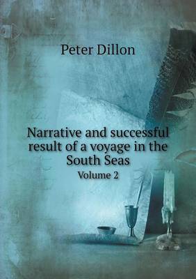 Book cover for Narrative and successful result of a voyage in the South Seas Volume 2