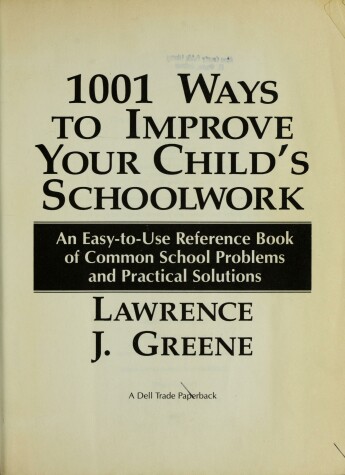 Book cover for 1001 Ways to Improve Your Child's School