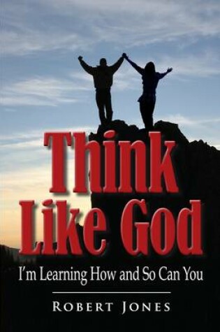 Cover of Think Like God