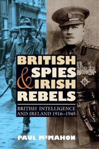 Cover of British Spies and Irish Rebels