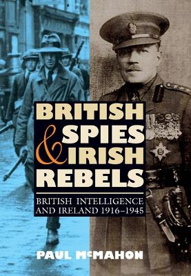 Book cover for British Spies and Irish Rebels