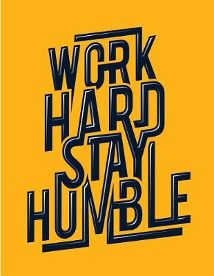 Cover of work hard stay humble