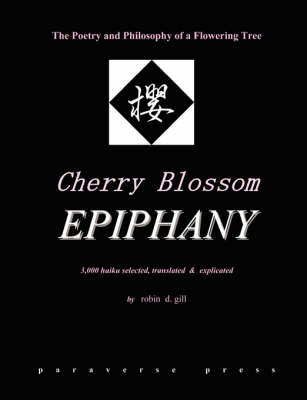 Book cover for Cherry Blossom Epiphany -- the Poetry and Philosophy of a Flowering Tree