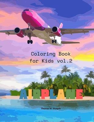 Book cover for Airplane Coloring Book for Kids vol.2