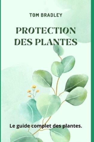 Cover of Protection Des Plantes