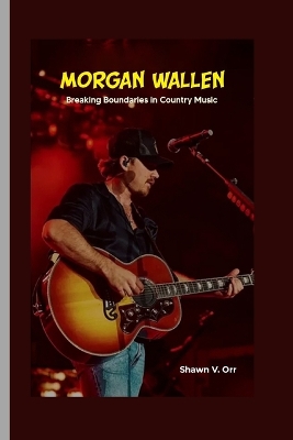 Book cover for Morgan Wallen