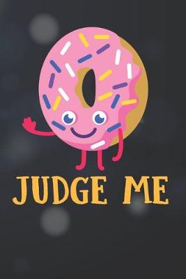 Book cover for Judge Me Notebook Journal