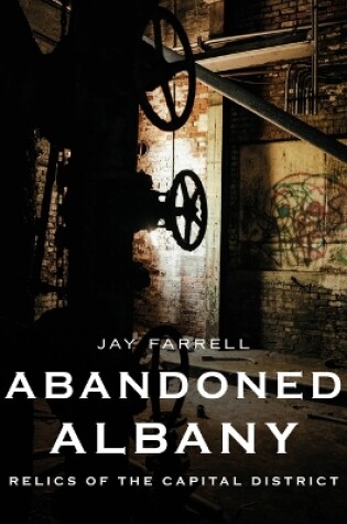 Cover of Abandoned Albany