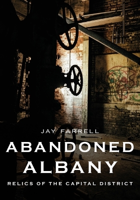 Cover of Abandoned Albany