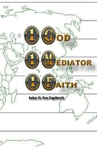 Cover of 1 God, 1 Mediator, 1 Faith