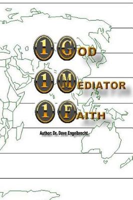 Book cover for 1 God, 1 Mediator, 1 Faith