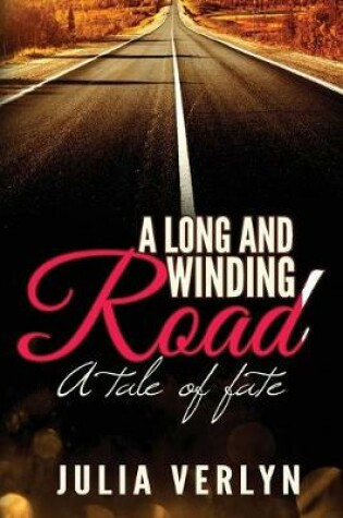 A Long and Winding Road