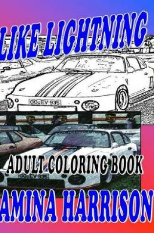 Cover of Like Lightning Adult Coloring Book