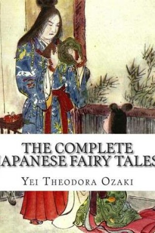 Cover of The Complete Japanese Fairy Tales