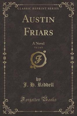 Book cover for Austin Friars, Vol. 2 of 3