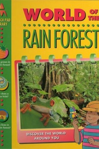 Cover of World of the Rain Forest